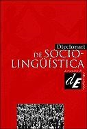 DICCIONARI DE SOCIOLINGUISTICA | 9788441207332