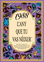 1988 L'ANY QUE TU VAS NEIXER | 9788489589612 | AAVV