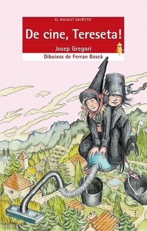 DE CINE, TERESETA! | 9788476606483 | GREGORI, JOSEP