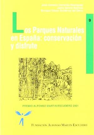 PARQUES NATURALES EN ESPAÑA: CONSERVACION Y DISFRUTE | 9788484760566 | AAVV