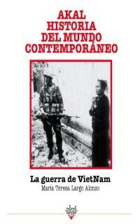 GUERRA DE VIETNAM, LA | 9788446004547 | LARGO ALONSO, MARIA TERESA
