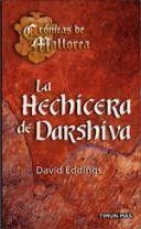 CRONICAS DE MALLOREA 4 LA HECHICERA DE DARSHIVA | 9788448032968 | EDDINGS, DAVID