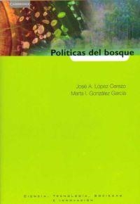 POLITICAS DEL BOSQUE | 9788483233122 | LOPEZ CEREZO, JOSE A.