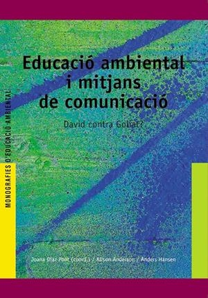 EDUCACIO AMBIENTAL I MITJANS DE COMUNICACIO | 9788478272907 | DIAZ PONT, JOANA (COORD)