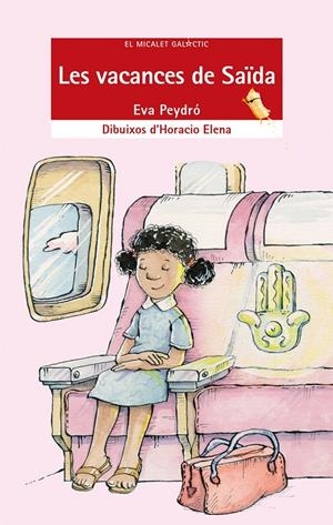 VACANCES DE SAIDA, LES | 9788476607190 | PEYDRO, EVA