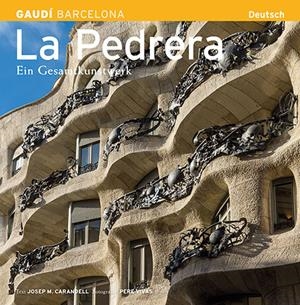 PEDRERA. EIN GESAMTKUNSTWERK, LA | 9788489815971 | CARANDELL, JOSEP MARIA