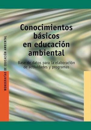 CONOCIMIENTOS BASICOS EN EDUCACION AMBIENTAL | 9788478272877