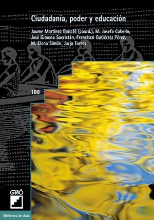 CIUDADANIA. PODER Y EDUCACION | 9788478273072 | MARTINEZ BONAFE, JAUME