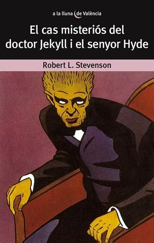 CAS MISTERIOS DEL DOCTOR JEKYLL I EL SENYOR HYDE, EL | 9788476600658 | STEVENSON, ROBERT LOUIS
