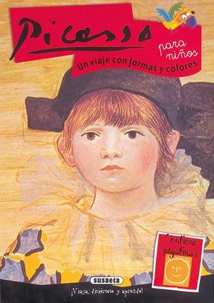 PICASSO. UN VIAJE CON FORMAS Y COLORES | 9788430541713