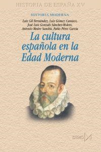 CULTURA ESPAÑOLA EN LA EDAD MODERNA, LA | 9788470904448 | AA.VV.