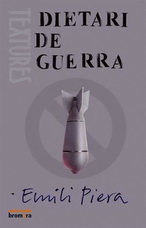 DIETARI DE GUERRA | 9788476609217 | PIERA, EMILI