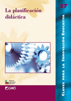 PLANIFICACION DIDACTICA, LA | 9788478273294