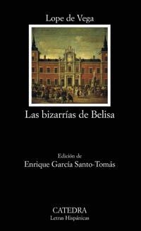 BIZARRIAS DE BELISA, LAS | 9788437621654 | VEGA, LOPE DE