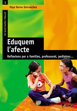 EDUQUEM L'AFECTE                                   RELEXIONS | 9788478273539 | HORNO GOICOECHEA, PEPA