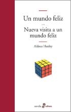 MUNDO FELIZ / NUEVA VISITA A UN MUNDO FELIZ | 9788435009263 | HUXLEY, ALDOUS
