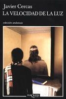 LA VELOCIDAD DE LA LUZ | 9788483102985 | CERCAS, JAVIER