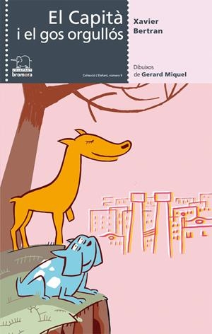 EL CAPITA I EL GOS ORGULLOS | 9788476607060 | BERTRAN, XAVIER