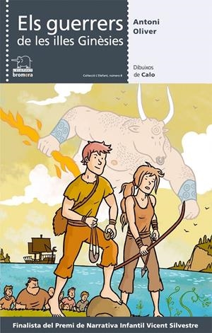 ELS GUERRERS DE LES ILLES GINESIES | 9788498240627 | OLIVER, ANTONI
