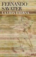 LA VIDA ETERNA | 9788434453098 | SAVATER, FERNANDO
