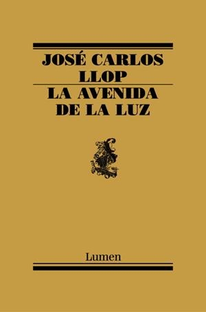 LA AVENIDA DE LA LUZ | 9788426416230 | LLOP, JOSE CARLOS