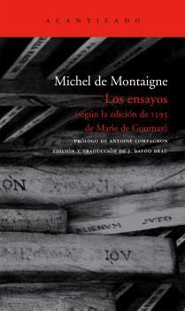 LOS ENSAYOS (SEGUN LA EDICION DE 1595 DE MARIE DE GOURNAY) | 9788496834170 | MONTAIGNE, MICHEL DE
