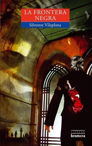 LA FRONTERA NEGRA | 9788498241648 | VILAPLANA, SILVESTRE