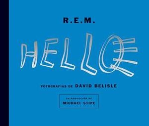 HELLO (R.E.M.) | 9788496650022 | BELISLE, DAVID
