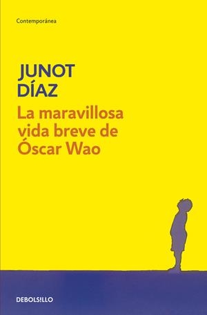 LA MARAVILLOSA VIDA BREVE DE ÓSCAR WAO | 9788483466094 | DIAZ, JUNOT