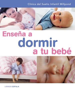 ENSEÑA A DORMIR A TU BEBE | 9788448047191 | AUTORES VARIOS