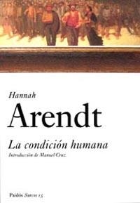 LA CONDICION HUMANA | 9788449318238 | ARENDT, H.