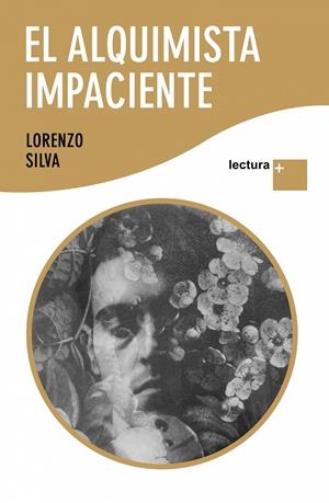EL ALQUIMISTA IMPACIENTE (LLETRA +) | 9788423341733 | SILVA, LORENZO