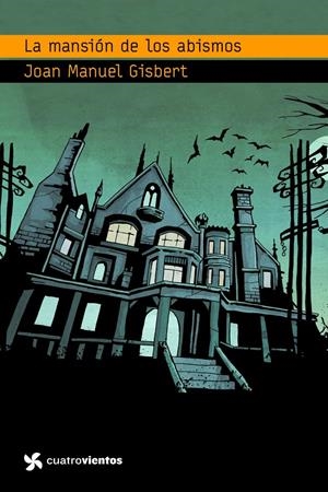 LA MANSION DE LOS ABISMOS | 9788408090861 | GISBERT, JOAN MANUEL