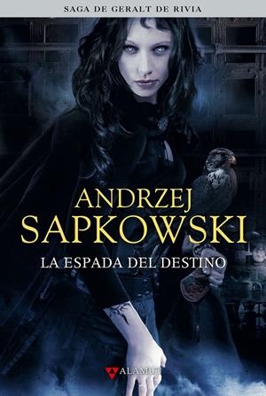 LA ESPADA DEL DESTINO (SAGA GERALT RIVIA 2) | 9788498890433 | SAPKOWSKI, ANDRZEJ