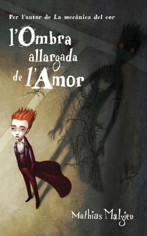 L'OMBRA ALLARGADA DE L'AMOR | 9788439723233 | MALZIEU, MATHIAS