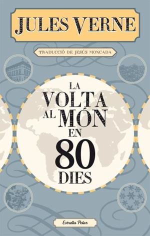 LA VOLTA AL MON EN 80 DIES | 9788499322728 | VERNE, JULES