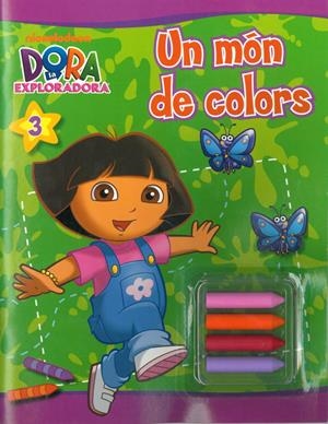 DORA L' EXPLORADORA. UN MON DE COLORS | 9788401902673