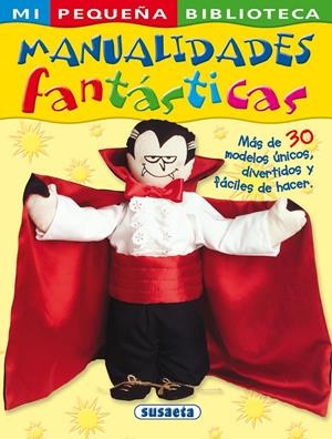 MANUALIDADES FANTÁSTICAS | 9788467703818