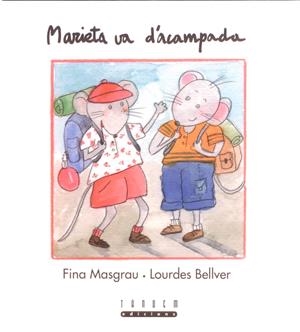 MARIETA VA D'ACAMPADA | 9788481315417