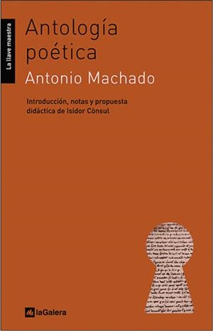 ANTOLOGÍA POÉTICA | 9788424624798 | MACHADO RUIZ, ANTONIO