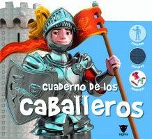 CUADERNO DE LOS CABALLEROS | 9788424629915 | SIGMA
