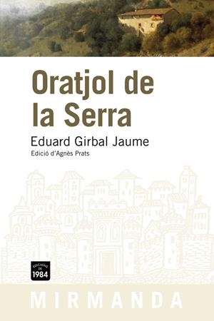 ORATJOL DE LA SERRA | 9788492440702 | GIRBAL JAUME, EDUARD