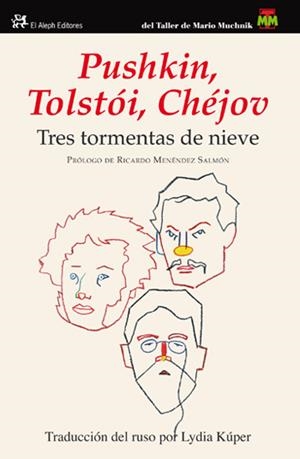 TRES TORMENTAS DE NIEVE | 9788415325116 | TOLSTOI, LEV /ALEKSANDER PUSHKIN/ANTON CHEJOV