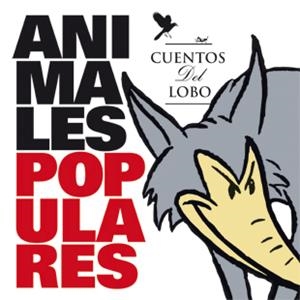 ANIMALES POPULARES- CUENTOS DEL LOBO | 9788424641221 | A.A.V.V.