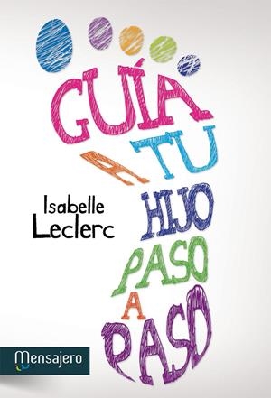 GUÍA A TU HIJO PASO A PASO | 9788427132214 | LECLERC, ISABELLE