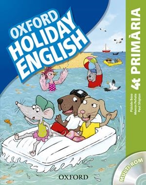HOLIDAY ENGLISH 4º PRIMARIA | 9780194546256 | BAZO,PLÁCIDO/PEÑATE,MARCOS/HERNÁNDEZ,MARI ROS
