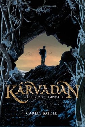 KÁRVADAN. LA LEYENDA DEL IMPOSTOR | 9788424643676