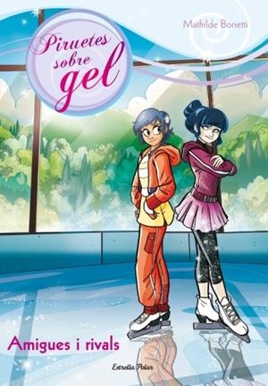 AMIGUES I RIVALS | 9788499329000