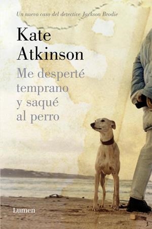 ME DESPERTE TEMPRANO Y SAQUE AL PERRO | 9788426420626 | ATKINSON,KATE