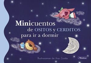 MINICUENTOS DE OSITOS Y CERDITOS PARA IR | 9788448834791 | BURGOS,ANA